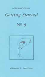 A Dowser's Series No. 3: Getting Started