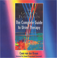 The Golden Fountain: The Complete Guide to Urine Therapy
