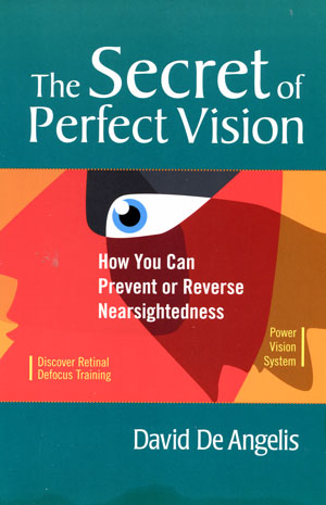 The Secret of Perfect Vision 