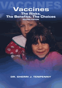 Vaccines: The Risks, The Benefits, The Choices (DVD)