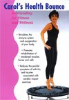 Carol's Health Bounce DVD