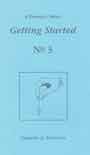 A Dowser's Series No. 3: Getting Started