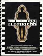 Life Electric: An International Presentation on Energy, Aura & Kirlian Photography 