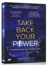 "Take Back Your Power" DVD