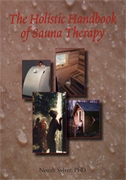 The Holistic Handbook of Sauna Therapy