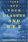 Take Off Your Glasses And See
